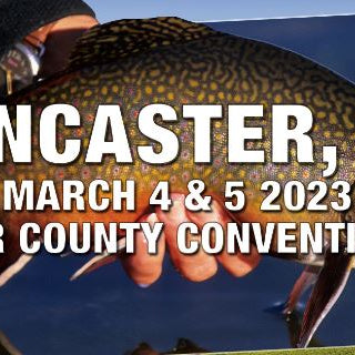 PA Fly Fishing Show - PA (March 2-3, 2024)